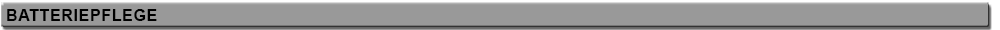 Batteriepflege